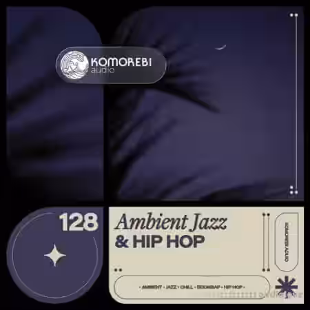 Komorebi Audio Ambient Jazz and Hip Hop [WAV] - Sample Pack Artwork