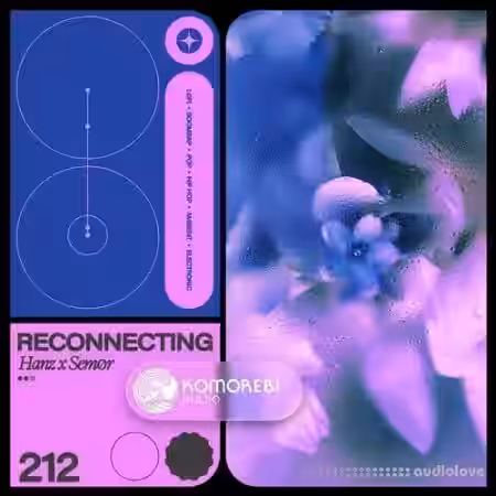Komorebi Audio Reconnecting Hanz x Sem0r Vol.1 [WAV] - Sample Pack Artwork