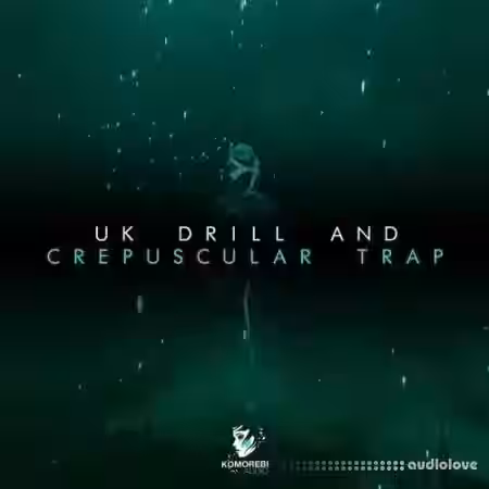 Komorebi Audio UK Drill And Crepuscular Trap [WAV] - Sample Pack Artwork