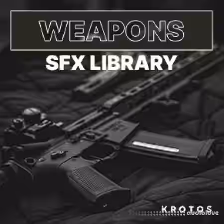Krotos Weapons SFX Library [WAV] - Sample Pack Artwork