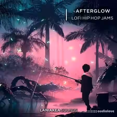 Laniakea Sounds Afterglow Lo-Fi Hip Hop Jams [WAV] - Sample Pack Artwork