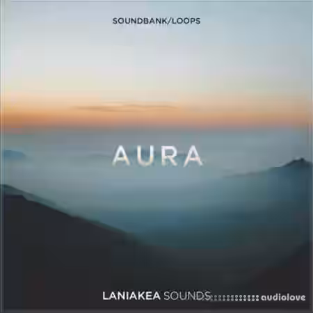 Laniakea Sounds Aura [WAV, Synth Presets] - Sample Pack Artwork