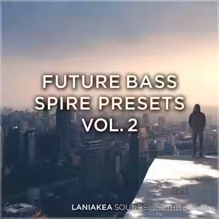 Laniakea Sounds Future Bass Spire Presets Vol.2 [Synth Presets] - Sample Pack Artwork