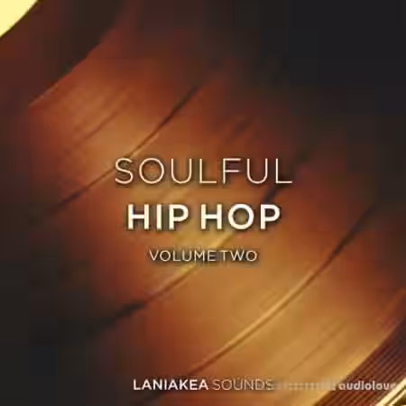 Laniakea Sounds Soulful Hip Hop 2 [WAV] - Sample Pack Artwork