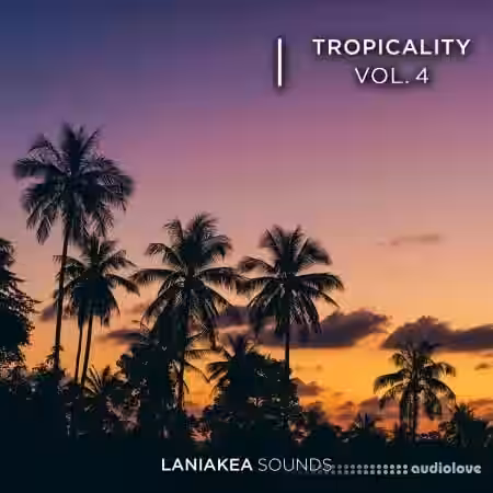 Laniakea Sounds Tropicality 4 [WAV] - Sample Pack Artwork
