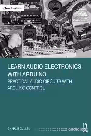 Learn Audio Electronics with Arduino: Practical Audio Circuits with Arduino Control - Sample Pack Artwork
