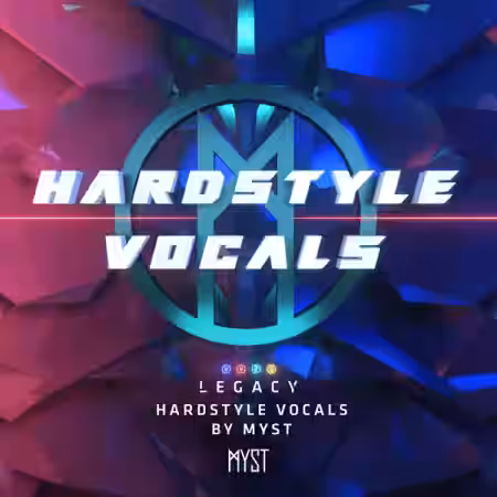 LEGACY Hardstyle Vocals By MYST [WAV] - Sample Pack Artwork