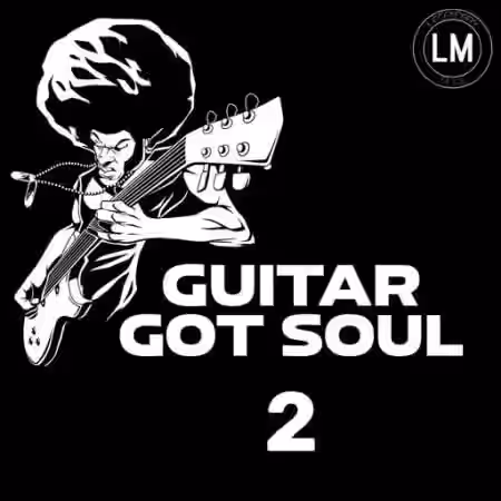 Legendary Music Guitar Got Soul 2 [WAV] - Sample Pack Artwork