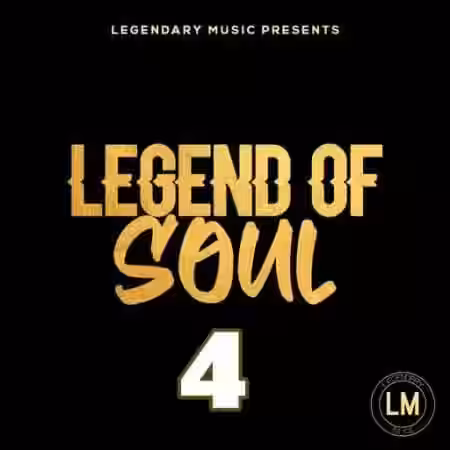 Legendary Music Legend Of Soul 4 [WAV] - Sample Pack Artwork