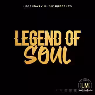 Legendary Music Legend Of Soul [WAV, MiDi]