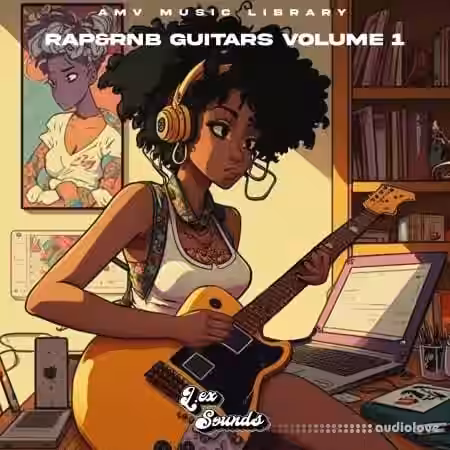 LEX Sounds Rap and RnB Guitars Vol. 1 by AMV Music Library [WAV] - Sample Pack Artwork