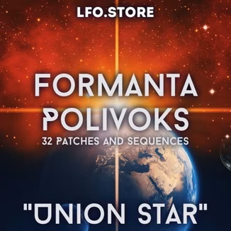 LFO Store Formanta Polivoks Union Star Soundset [Synth Presets]