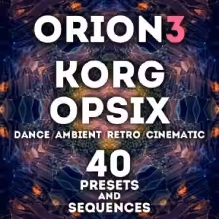 LFO Store Korg Opsix 2.0 Orion Vol.3 40 Presets and Sequences [Synth Presets] - Sample Pack Artwork