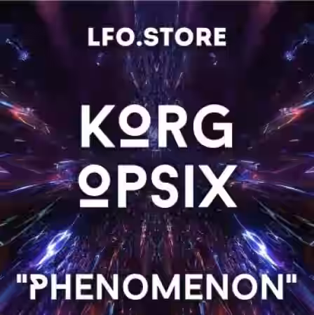 LFO Store Korg Opsix Phenomenon Soundset [Synth Presets] - Sample Pack Artwork