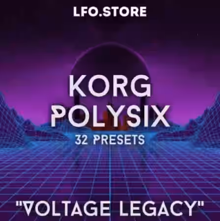 LFO Store Korg Polysix Voltage Legacy Soundset [Synth Presets] - Sample Pack Artwork
