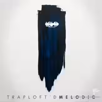 LGND Media TrapLoftD Melodic [WAV, MiDi, AiFF]