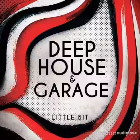 Little Bit Deep House and Garage [WAV] - Sample Pack Artwork