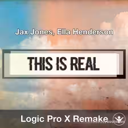 Logic Templates This Is Real (Jax Jones, Ella Henderson) Logic X Remake Template [DAW Templates] - Sample Pack Artwork