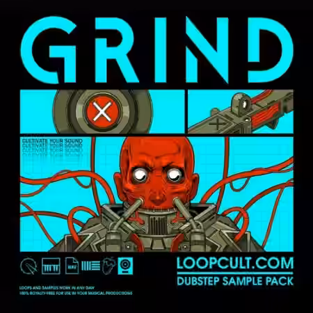Loop Cult GRIND Dubstep Sample Pack [WAV] - Sample Pack Artwork