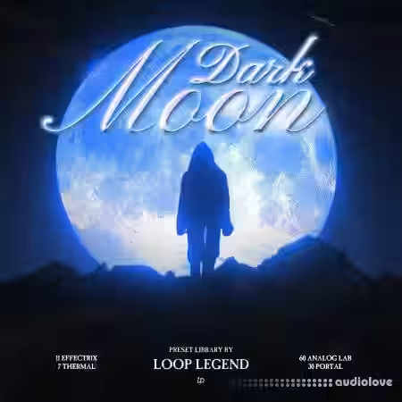 Loop Legend Dark Moon Preset Library [Synth Presets] - Sample Pack Artwork