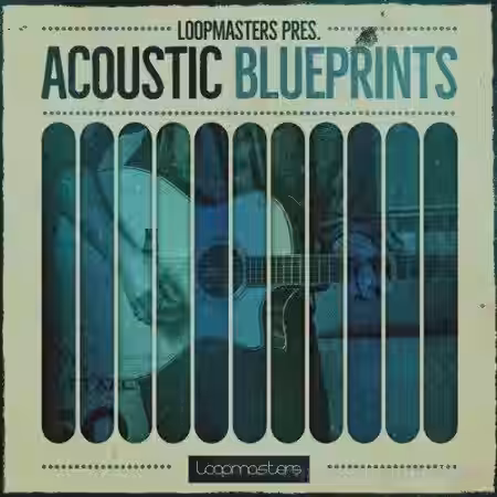 Loopmasters Acoustic Blueprints [WAV, REX] - Sample Pack Artwork
