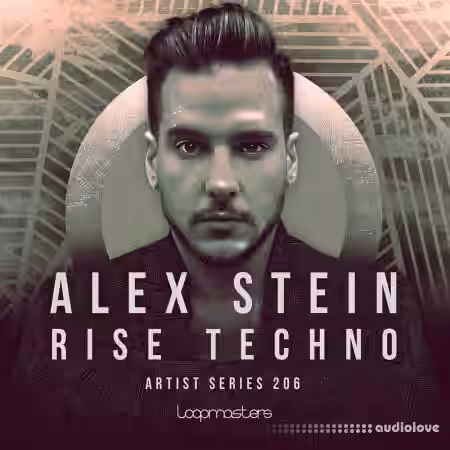 Loopmasters Alex Stein Rise Techno [MULTiFORMAT] - Sample Pack Artwork
