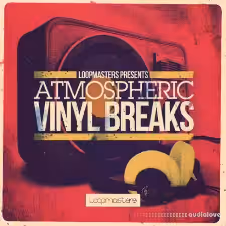Loopmasters Atmospheric Vinyl Breaks [MULTiFORMAT] - Sample Pack Artwork