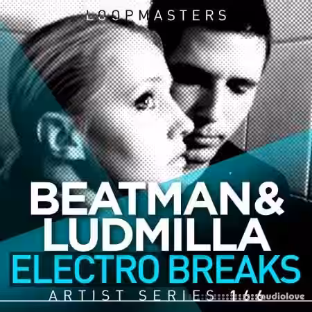 Loopmasters Beatman and Ludmilla Electro Breaks [WAV, REX] - Sample Pack Artwork