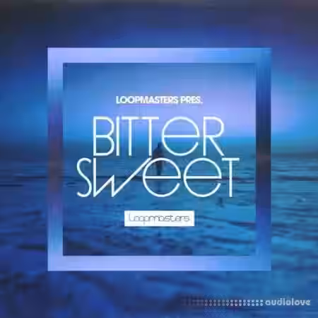 Loopmasters Bittersweet [WAV] - Sample Pack Artwork