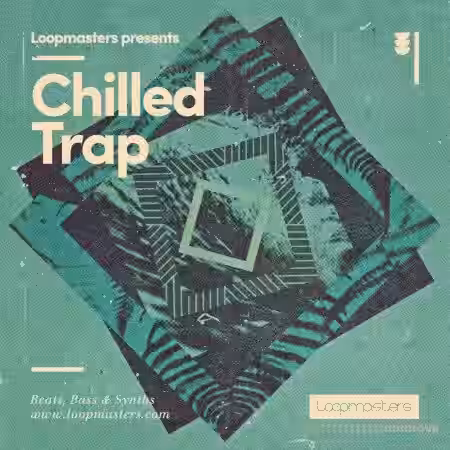 Loopmasters Chilled Trap [WAV, REX] - Sample Pack Artwork