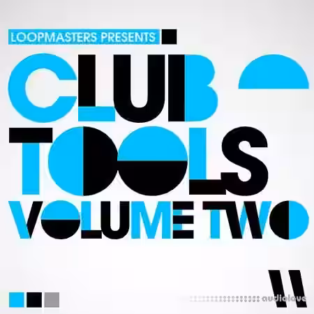 Loopmasters Club Tools Vol.2 [MULTiFORMAT] - Sample Pack Artwork