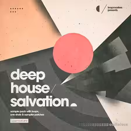 Loopmasters Deep House Salvation [WAV, REX] - Sample Pack Artwork