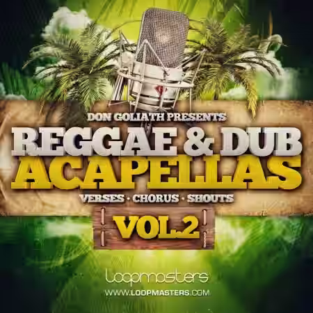 Loopmasters Don Goliath Reggae and Dub Acapellas Vol.2 [WAV] - Sample Pack Artwork