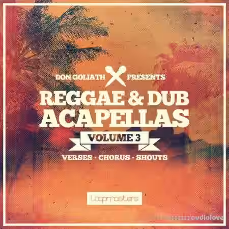 Loopmasters Don Goliath Reggae and Dub Acapellas Vol.3 [MULTiFORMAT] - Sample Pack Artwork
