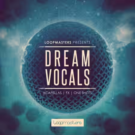 Loopmasters Dream Vocals [WAV, REX] - Sample Pack Artwork