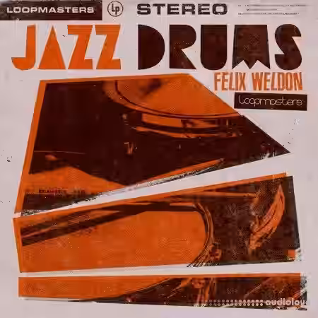 Loopmasters Felix Weldon Jazz Drums [MULTiFORMAT] - Sample Pack Artwork