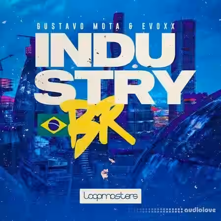 Loopmasters Gustavo Mota and Evoxx Industry Brazil [MULTiFORMAT] - Sample Pack Artwork