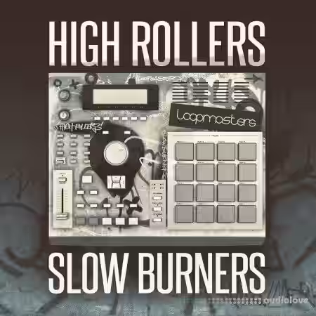 Loopmasters High Rollers Slow Burners [MULTiFORMAT] - Sample Pack Artwork