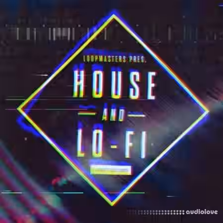 Loopmasters House and LoFi [MULTiFORMAT] - Sample Pack Artwork