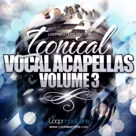Loopmasters Iconical Vocals Vol.3 [WAV, REX] - Sample Pack Artwork