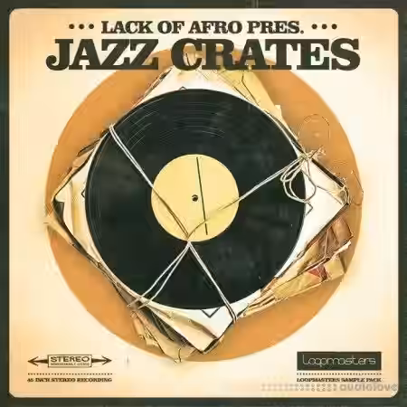 Loopmasters Lack of Afro Presents Jazz Crates [WAV, REX] - Sample Pack Artwork