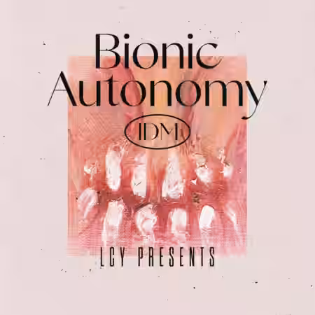 Loopmasters LCY Bionic Autonomy [MULTiFORMAT] - Sample Pack Artwork