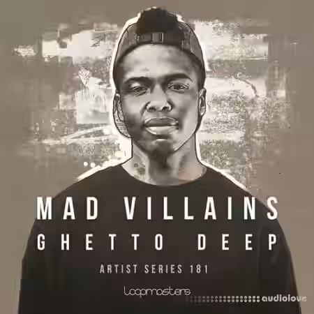 Loopmasters Mad Villains Ghetto Deep [MULTiFORMAT] - Sample Pack Artwork