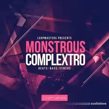 Loopmasters Monstrous Complextro [MULTiFORMAT] - Sample Pack Artwork