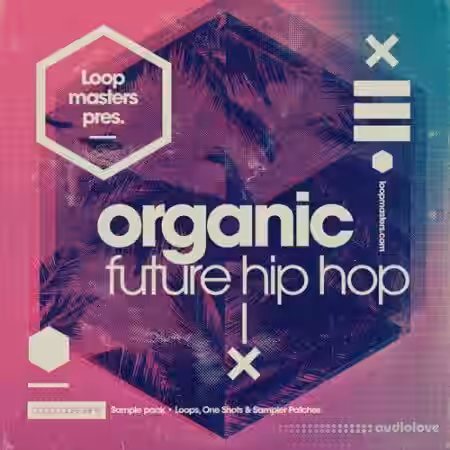 Loopmasters Organic Future Hip Hop 1 [MULTiFORMAT] - Sample Pack Artwork
