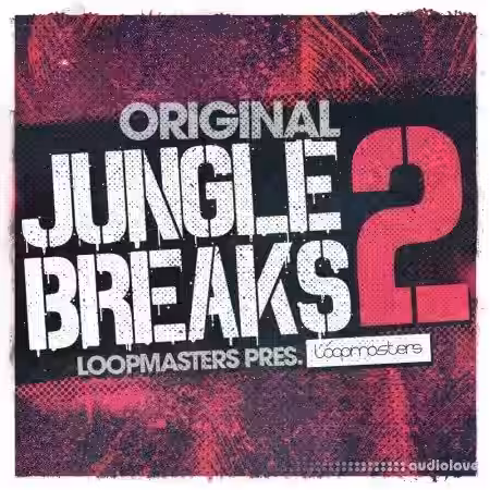 Loopmasters Original Jungle Breaks 2 [MULTiFORMAT] - Sample Pack Artwork
