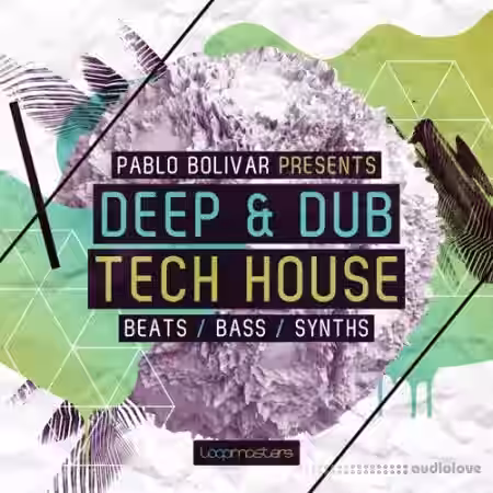 Loopmasters Pablo Bolivar Deep and Dub Tech House [MULTiFORMAT] - Sample Pack Artwork
