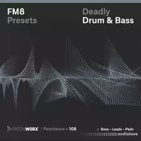 Loopmasters Patchworx 108 FM8 Deadly Drum and Bass [WAV, MiDi, Synth Presets] - Sample Pack Artwork