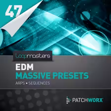 Loopmasters Patchworx 47 EDM Massive Presets Arps and Sequences [WAV, Synth Presets] - Sample Pack Artwork