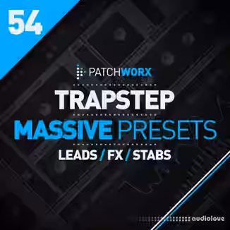 Loopmasters Patchworx 54 Trapstep [WAV, MiDi, Synth Presets]